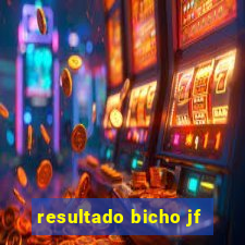 resultado bicho jf